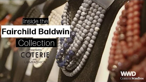 Inside the Fairchild Baldwin Collection