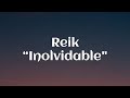 Reik, Inolvidable HD |Lyrics/Letra|