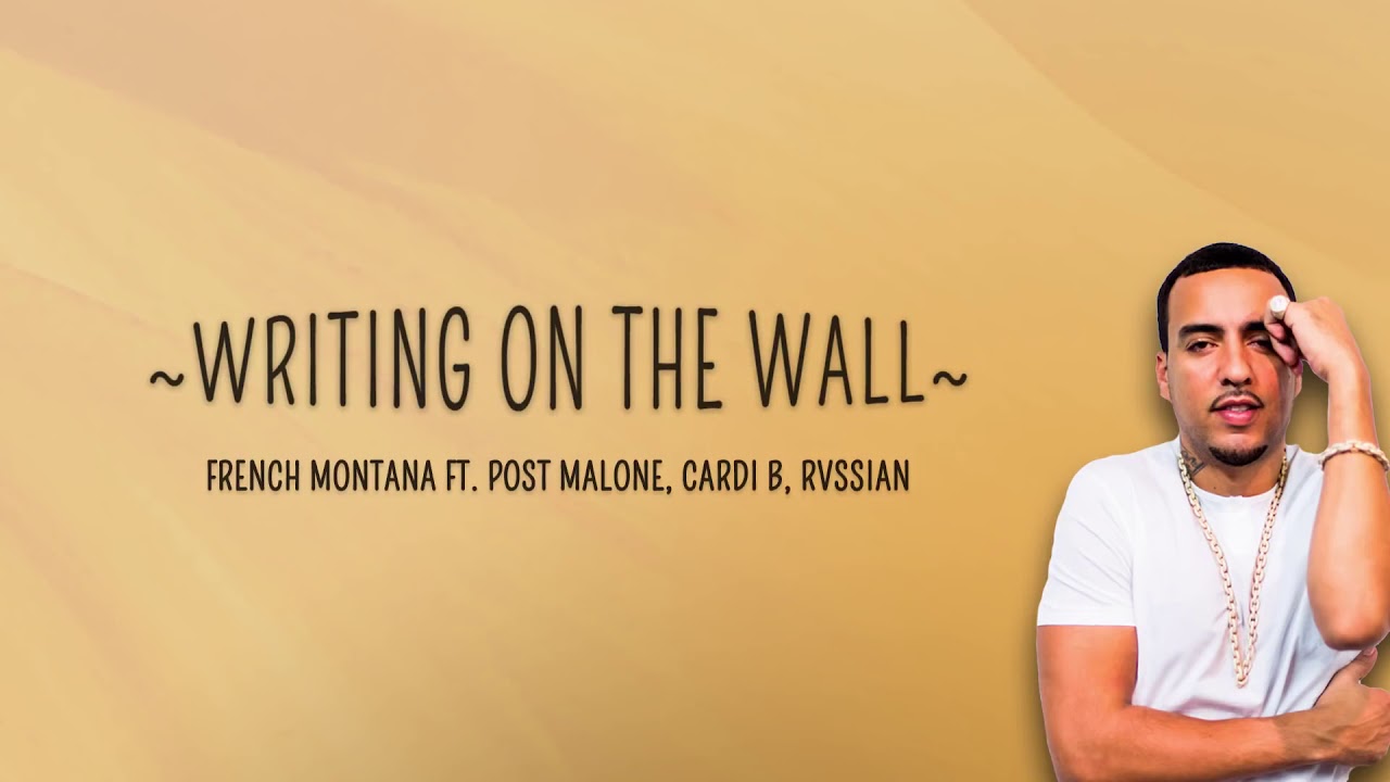 writing on the wall french montana album writing on the wall french montana album