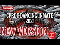 VISITING JAIL World's famous inmates (NEW VERSION) CPDRC Dancing inmates Finale 2021
