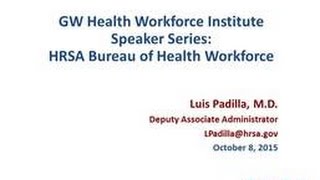 Federal Health Workforce Initiatives (10.08.15)