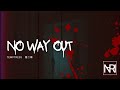 NO WAY OUT - NARI
