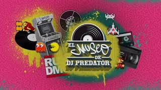 Intro - El Museo De Dj Predator - 2025