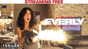 EVERLY | Official Trailer | Streaming Free Now