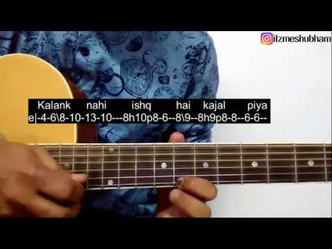 Kalank - Title Song (Single String) Guitar Tabs Tutorial | Shubham Joshi