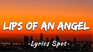 Lips Of An Angel // By.Hinder (Lyrics) #lipsofanangel #hinder #lyricsspot #lyrics