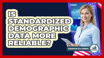 Is Standardized Demographic Data More Reliable?