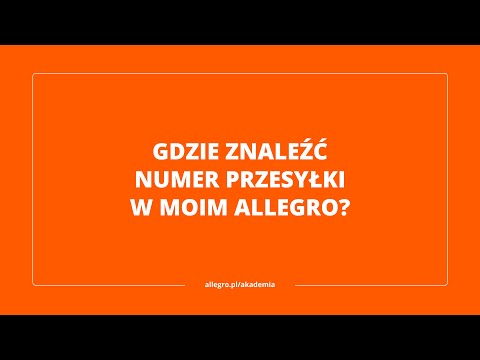 Gdzie znaleźć numer przesyłki w Moim Allegro?