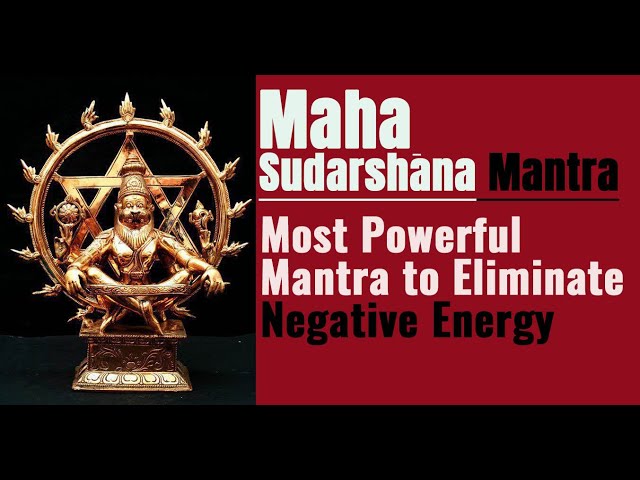 Maha Sudarshana Mantra - Most Powerful Mantra to Eliminate Negativity and Evil Eye | @Jothishi class=