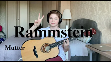 Rammstein - Mutter cover guitar / Rammstein Mutter fingerstyle on guitar / Rammstein the best