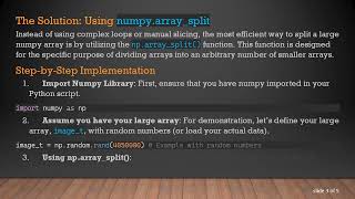 Celebrity Mastering Python Array Manipulation: How to Efficiently Slice Arrays into Smaller Parts Profile