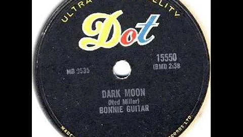 BONNIE GUITAR  Dark Moon  1957