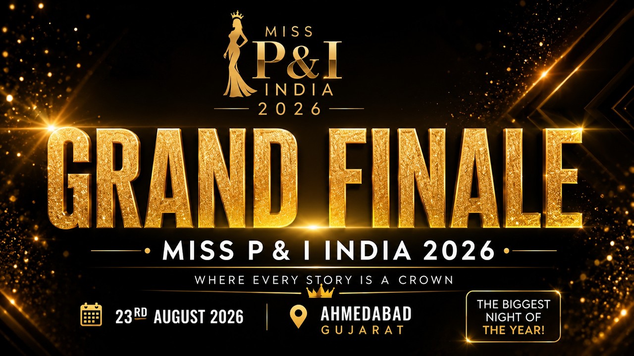 MISS P&I INDIA 2026 | GRAND FINALE | AHMEDABAD, GUJARAT | LIVE