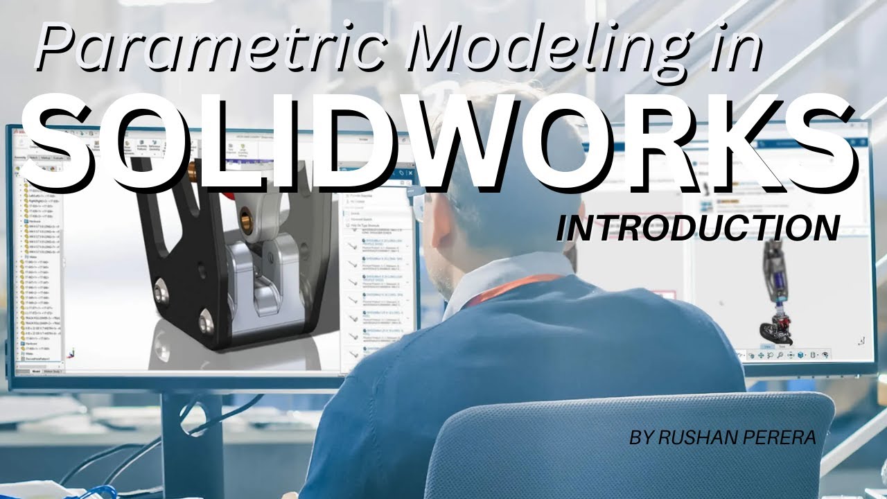 Welcome to Parametric Modeling in SOLIDWORKS - YouTube