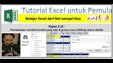 Tutorial Excel Untuk Pemula Bag. 9-10 (Penjelasan Tombol Find And Replace Di Excel)