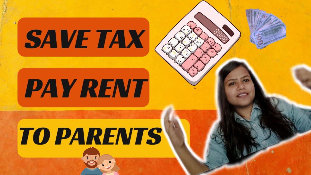 HRA SAVE TAX PAY RENT TO YOUR PARENTS YouTube