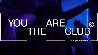 "YOU ARE" THE CLUB OPENING AFTERMOVIE / NAKADIA + ASORA + AXTRAL + KISYSINTRAX + ABRAHAM GARCIA
