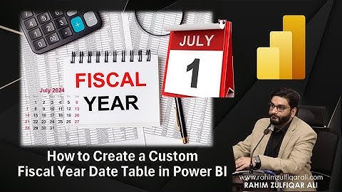 How to Create a Custom Fiscal Year Date Table in Power BI (July to June Example) Dimension Table