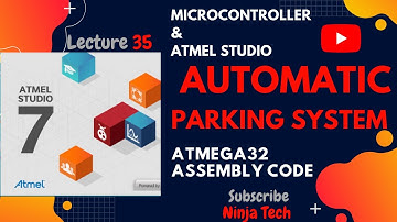 Automatic car parking system in Atmega32 using ATMEL STUDIO & PROTEUS | Tutorial | Part 35