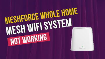 Meshforce Whole Home Mesh WiFi System Not Working - Meshforce Reset