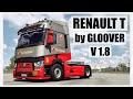  ets 2 150  renault t by gloover  update 18