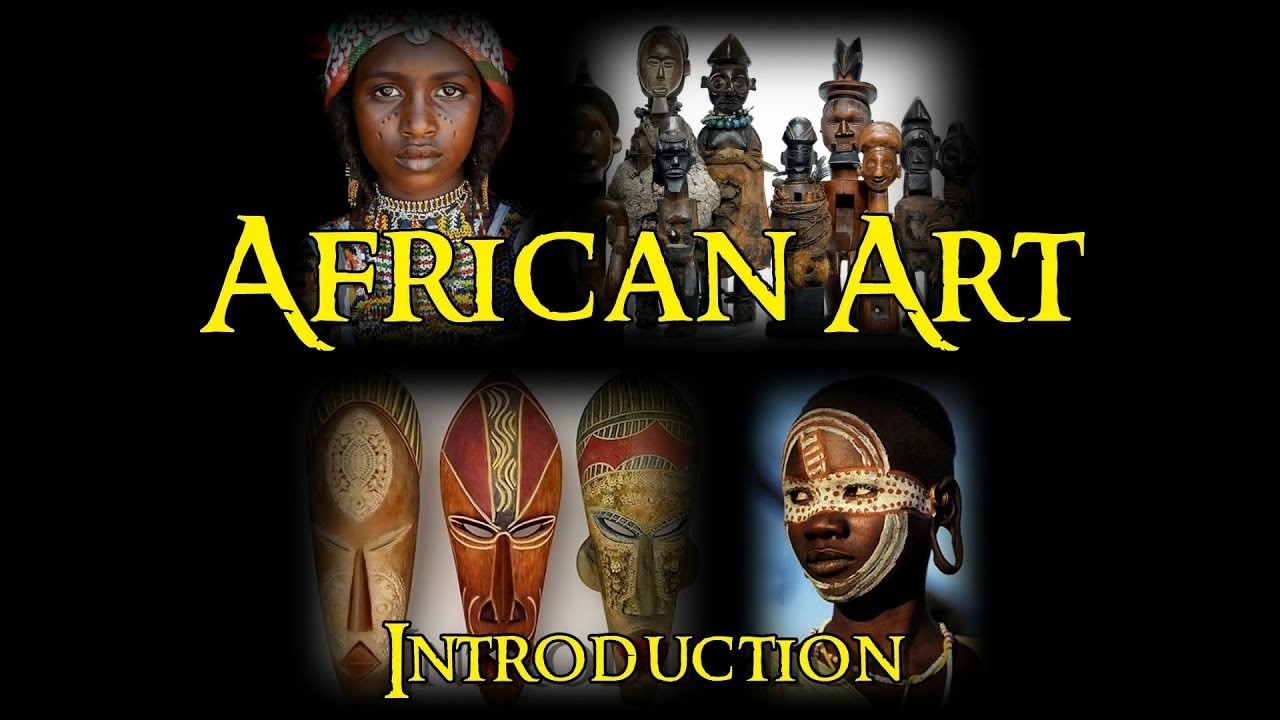 African Art - 1 Introduction