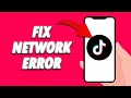 How To Fix Tiktok App Network Error 2024