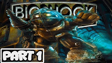 Bioshock Remastered Walkthrough Gameplay Part 1 (NO COMMENTARY)