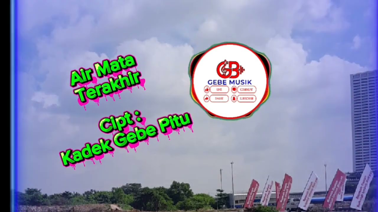 AIR MATA TERAKHIR, cipt. Kadek Gebe Pitu,Gebe Musik,Pop Melayu Tetbaru 2026,Gebe7_YoBen,