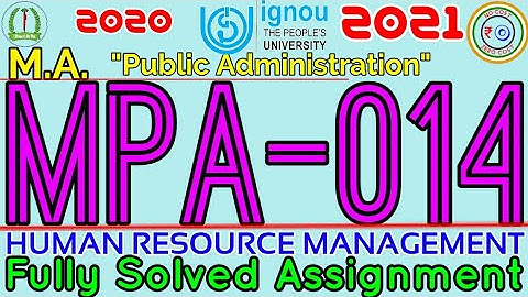 MPA 014 Solved Assignment 2020-21 IGNOU | Human Resource Management | M.A Public Administration 2021