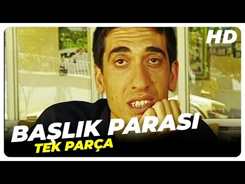 Başlık Parası - Türk Komedi Filmi Tek Parça (HD)