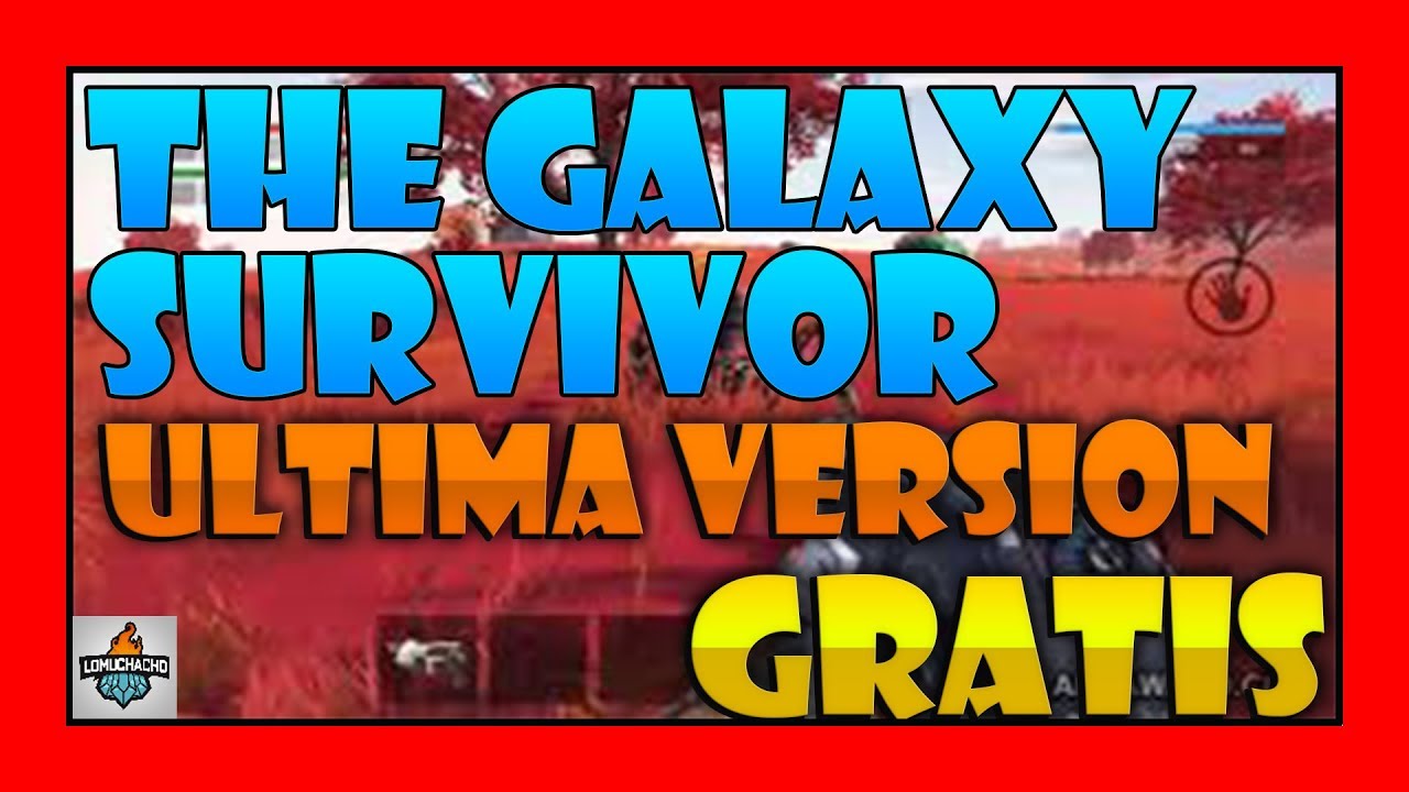 Descargar The Galaxy Survivor 0.0.9a GRATIS 2019 apk + obb