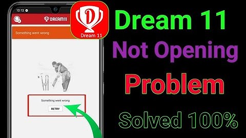 Dream 11 Not Working Dream 11 Something Went Wrong | Dream 11 App It is not opening