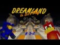 Dreamland  le lets play avec jevisemal episode 32