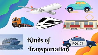 Kinds Of Transportation for Preschool | Kinds Of Transportation In English