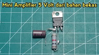 Cara Membuat Mini Amplifier Satu Transistor TIP41