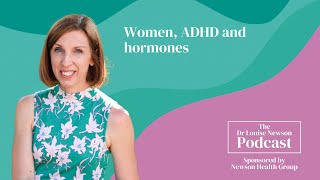 Women, ADHD and hormones