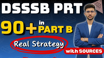 How I Scored 90+ in DSSSB PRT Part B | Hidden Sources Revealed 😱with Proofs