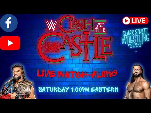 WWE Clash At The Castle Watch-Along