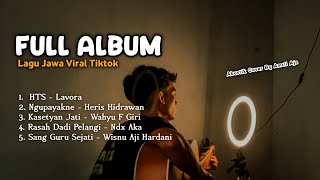 FULL ALBUM LAGU JAWA VIRAL TIKTOK ( Hts, Ngupayakne, Kasetyan Jati ) Cover Amrii Aja