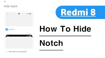 Redmi 8 How To Hide Notch | Redmi 8 Me Notch Kaise Hide Kare