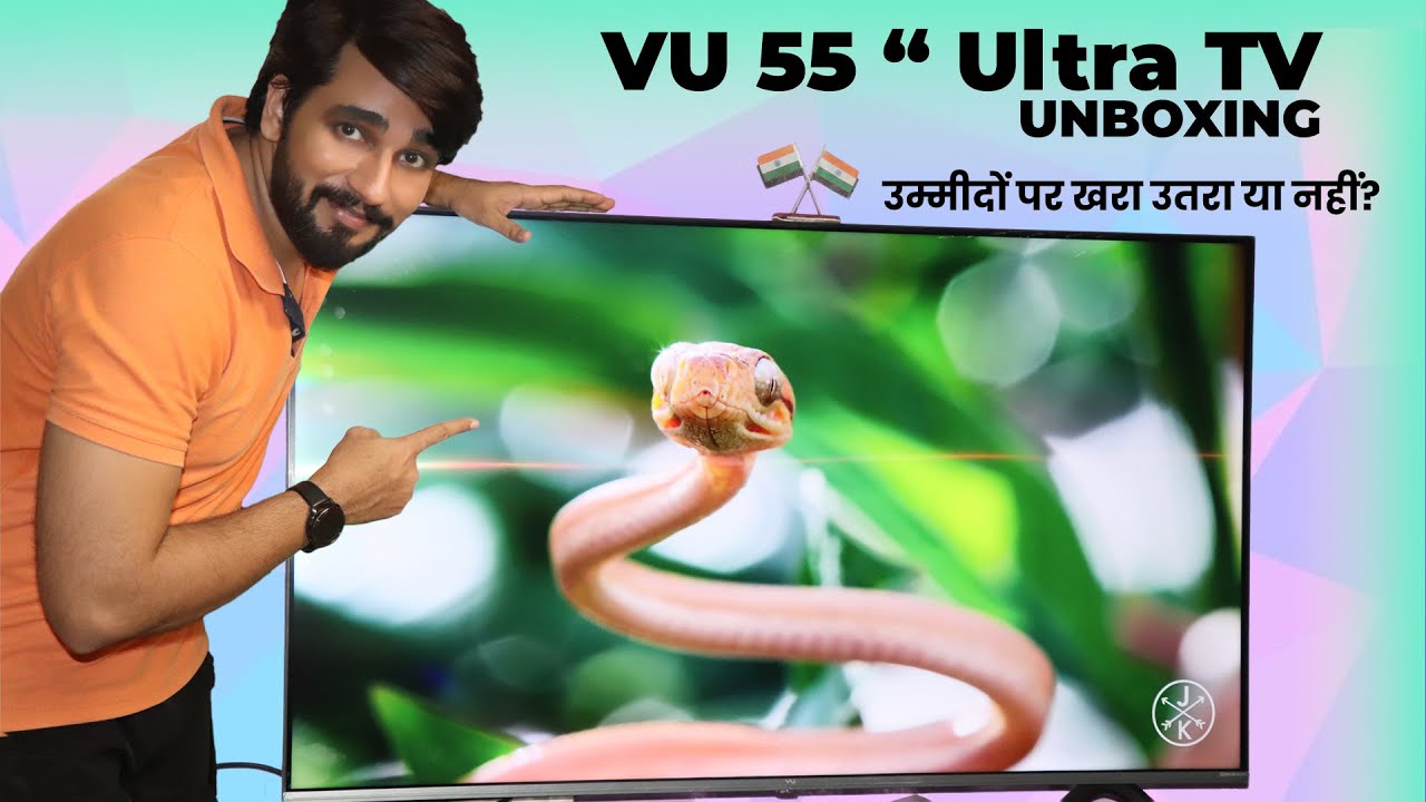 VU Ultra 55" Unboxing & Review🔥🔥🔥: Picture Quality, Price, Specification Hindi