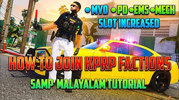 HOW TO JOIN KPRP FACTION? | SA-MP RP Malayalam Tutorial | KPRP V6