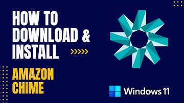 How to Download and Install Amazon Chime For Windows