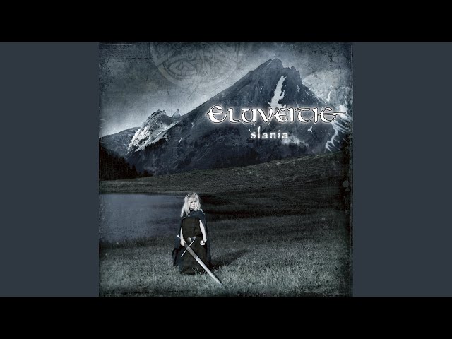 Eluveitie - Slania's Song