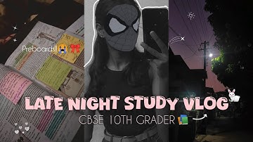 Late Night Study Vlog for my preboard 🌸 || As CBSE 10th GRADER 📚