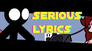 Friday night Funkin' | "Serious" Lyrics