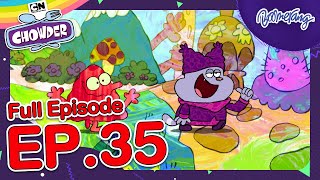 Chowder ชาวเดอร์ | FULL EP.35 | เมืองภาพวาดของชาวเดอร์กับเหตุการณ์ไฟดับ