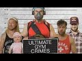 Ultimate Gym Crimes