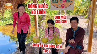 Quán Ăn Hai Bống Có Ô Tập 3: Khương Dừa hỏi câu khó để hai đứa cháu trả lời sai nhảy ao muốn xỉu